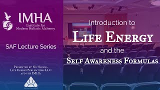 Introduction to SAF and Life Energy