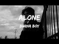 Burna Boy - Alone(From Wakanda Forever) Lyrics Video