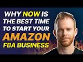 Why NOW is the best time to start your Amazon FBA business | 8 proven strategies | Covid 19