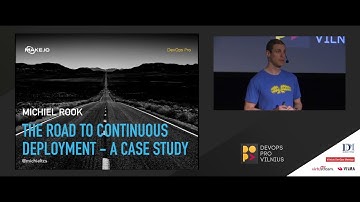 The Road to Continuous Deployment: a case study - Michiel Rook
