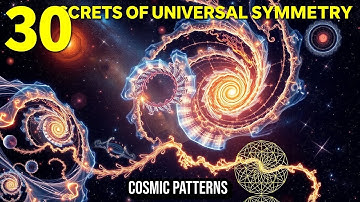Everything You Missed in 30 Theories About the Universes Hidden Symmetry | Science Insights
