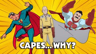 WHY Do Superheroes Wear Capes (And When Did They Stop)?