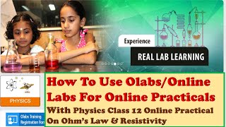 How to Use Olabs / Online Lab - Physics Class 12 Practical Ohm's Law & Resistivity