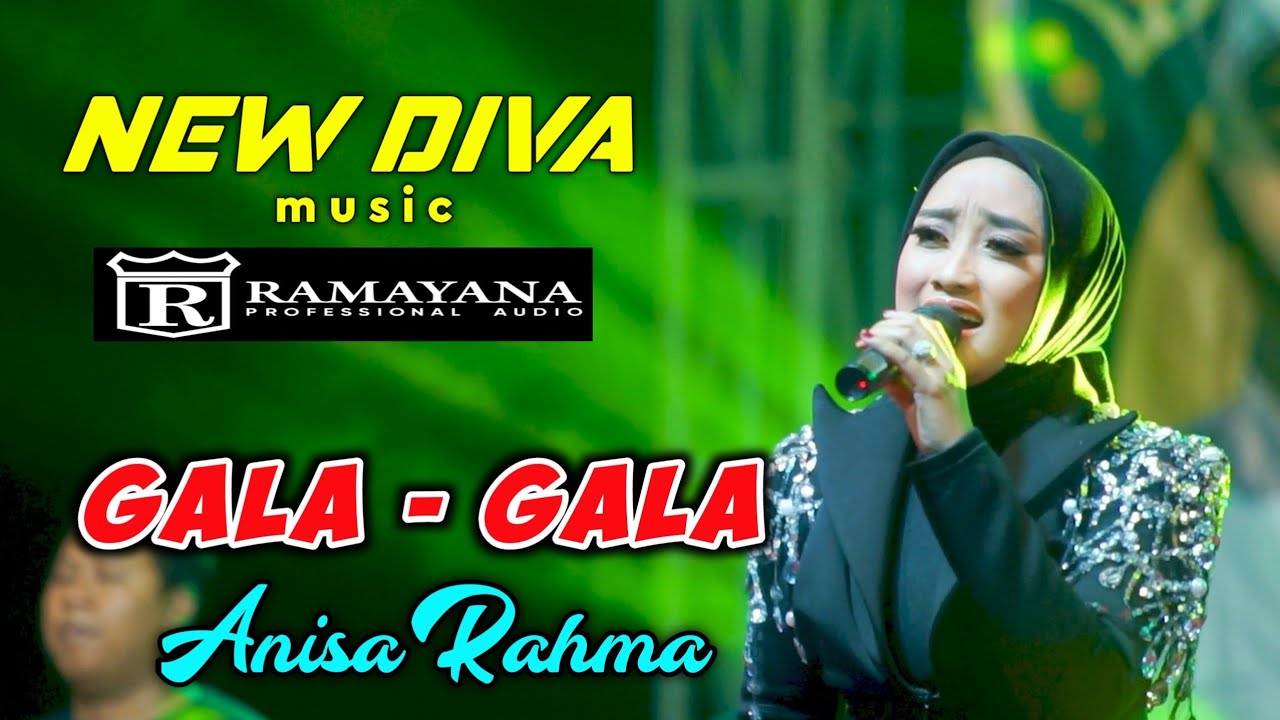 GALA-GALA ANISA RAHMA | NEW DIVA | RAMAYANA AUDIO