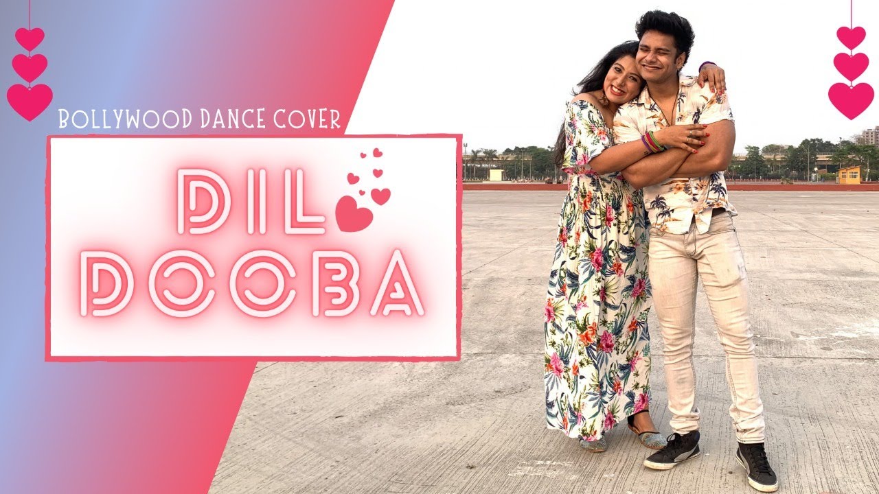 Dil Dooba Song [Dance Cover By Jhilik Paul ft. Sarbik Dutta]