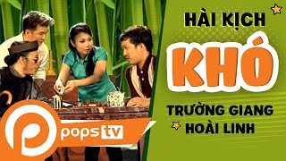 Hài Kịch Khó - Đàm Vĩnh Hưng ft Cẩm Ly ft Trường Giang ft Hoài Linh