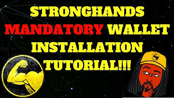 STRONGHANDS MANDATORY WALLET INSTALLATION TUTORIAL!!!