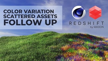 Follow Up - Color Variation for Scattered Assets in Redshift Cinema 4D