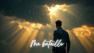 Ma Bataille