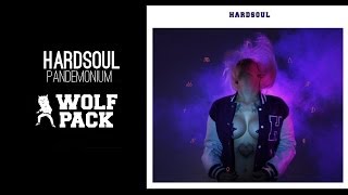 Hardsoul - Schwerelos | Pandemonium