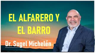 dr. sugel michelén  El alfarero y el barro