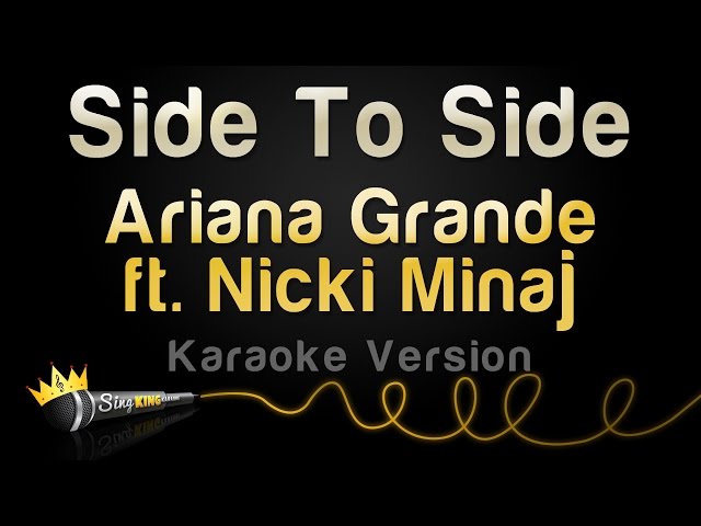 Ariana Grande ft. Nicki Minaj - Side To Side (Karaoke Version) class=