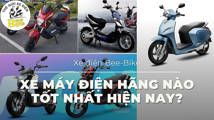 Xe máy điện loại nào tốt nhất hiện nay