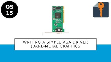 OS15: Writing a Simple VGA Driver (Graphics)