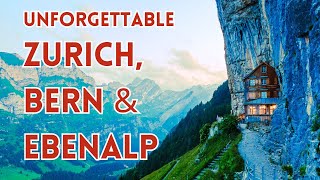 ZURICH & BERN Travel guide 4K