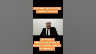 QOSAM SAYID MAETHOTHORUN DATANGKAN RUHANIYAH KABULKAN SEMUA HAJAT