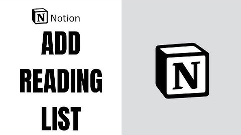 How To Add Reading List In Notion