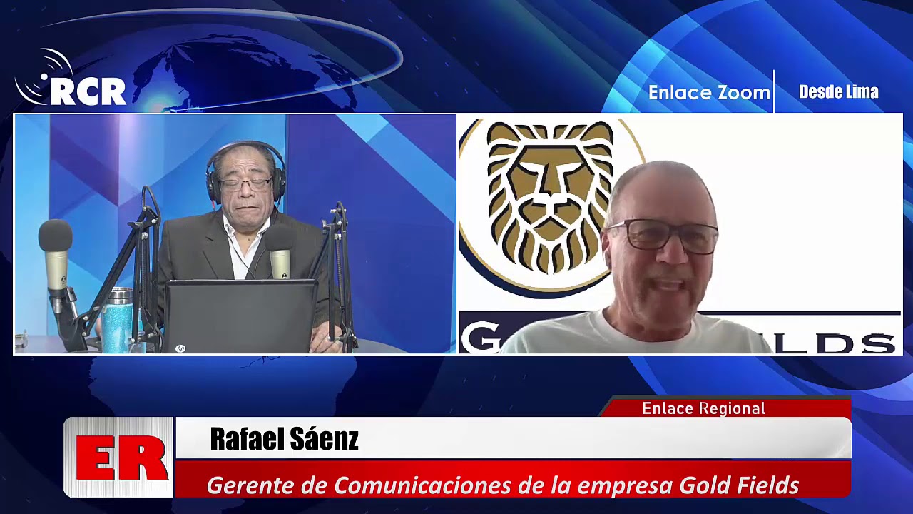 ENTREVISTA A RAFAEL SÁENZ, GERENTE DE COMUNICACIONES DE LA EMPRESA GOLD FIELDS