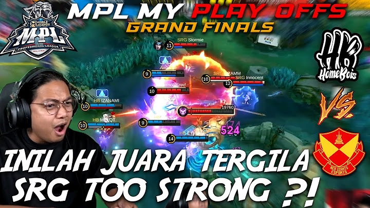 SRG VS HOMEBOIS GRAND FINALS MATCH 4 MPL MY S15