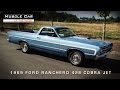 Muscle Car Of The Week #79: 1969 Ford Ranchero GT 428 Cobra Jet Video