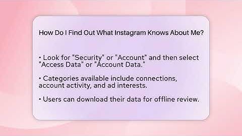 How Do I Find Out What Instagram Knows About Me? - Everyday-Networking