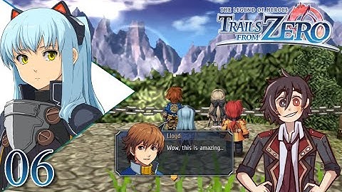 One more stop?!?!?! |【The Legend of Heroes: Trails from Zero】| Part 6