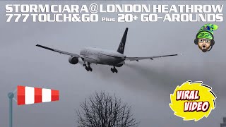 #StormCiara at London Heathrow  20+ GoArounds and Crosswind Landings!!