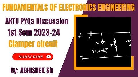 Clamper numerical | 1st Sem 2023-24 AKTU B.Tech First Year | Fundamentals of Electronics Engineering