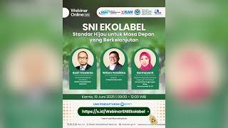 SNI Ekolabel: Standar Hijau untuk Masa Depan yang Berkelanjutan