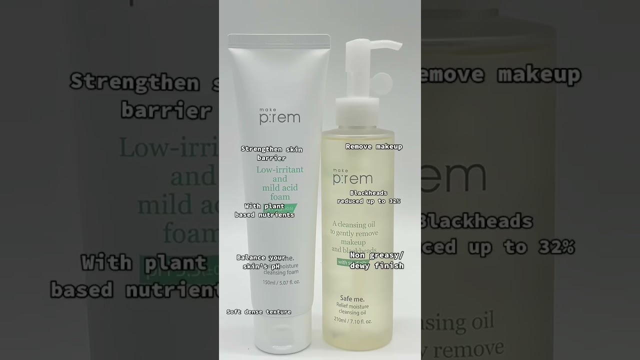 Make P:rem Safe Me Relief Moisture Cleansing Oil and Cleansing Foam! 