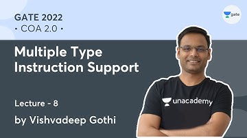Multiple Type Instruction Support |  L 7 | COA 2.0 | GATE 2022 #VishvadeepGothi