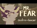 //gore//【Mr Fear (Warriors AU, Longtail) MAP | outro + teaser】