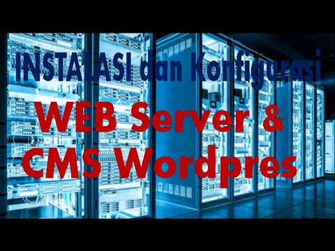 Instalasi WEB Server dan CMS Wordpress Versi 5.2.4 dengan Siswa XII