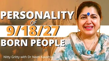 Personality of People born on 9/18/27 of any Month