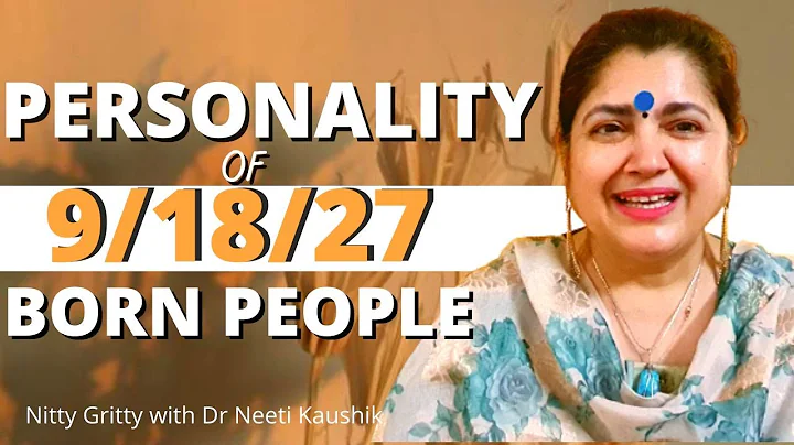 Personality of People born on 9/18/27 of any Month