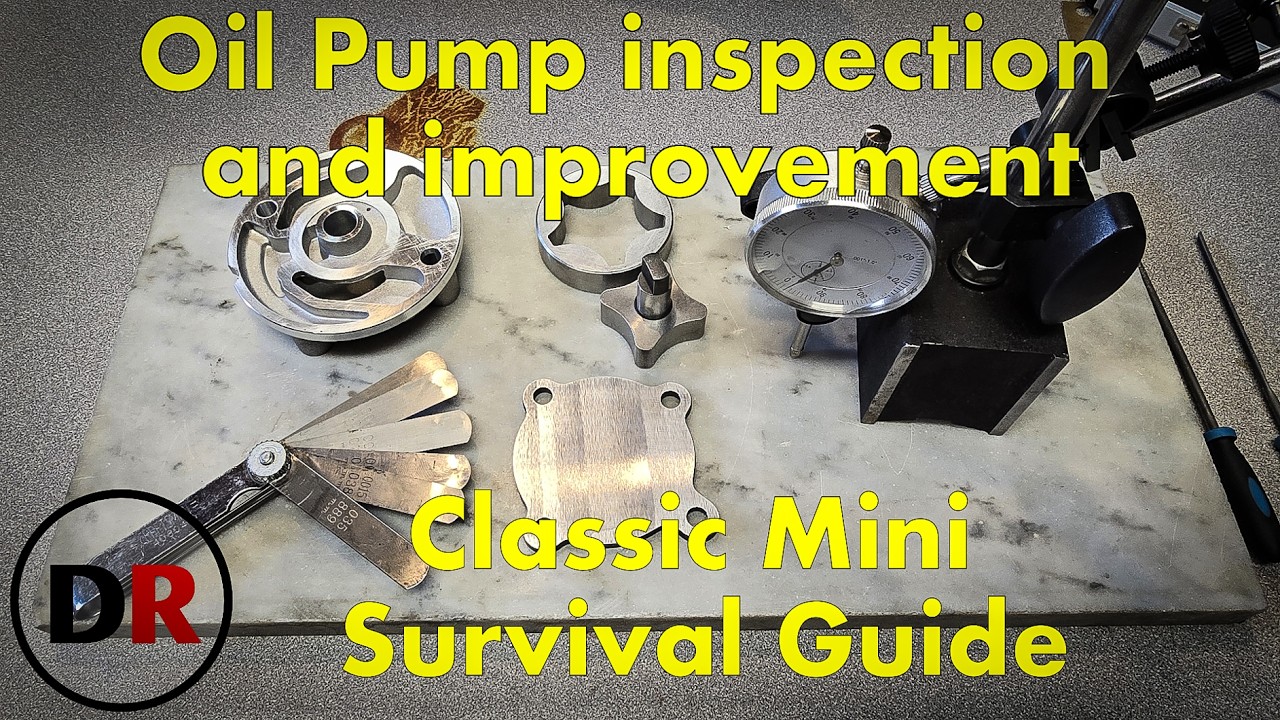 Classic Mini Survival Guide: Oil pump inspection and improvement. You Must Do This before fitting!!