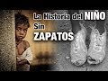 La Historia del NIÑO SIN ZAPATOS Conmovió al Mundo Entero...
