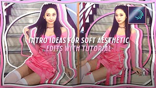 INTRO IDEAS FOR SOFT/AESTHETIC EDITS | ALIGHTMOTION TUTORIAL screenshot 4