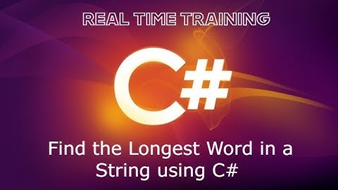 Find the Longest Word in a String using C# | Step-by-Step Tutorial