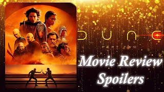 Dune: Part Two - Spoiler Review