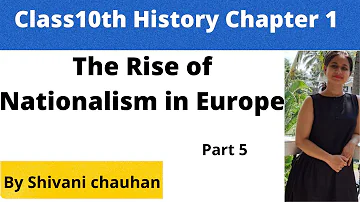 Class10th History chapter 1 Nationalism in Europe part 5: The making of germany, italy& Britain