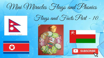 Nepal, North Korea, Oman - part X of Mini Miracles flags and facts of Asia