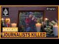 Why is Mexico still the most dangerous country for journalists? | The Stream