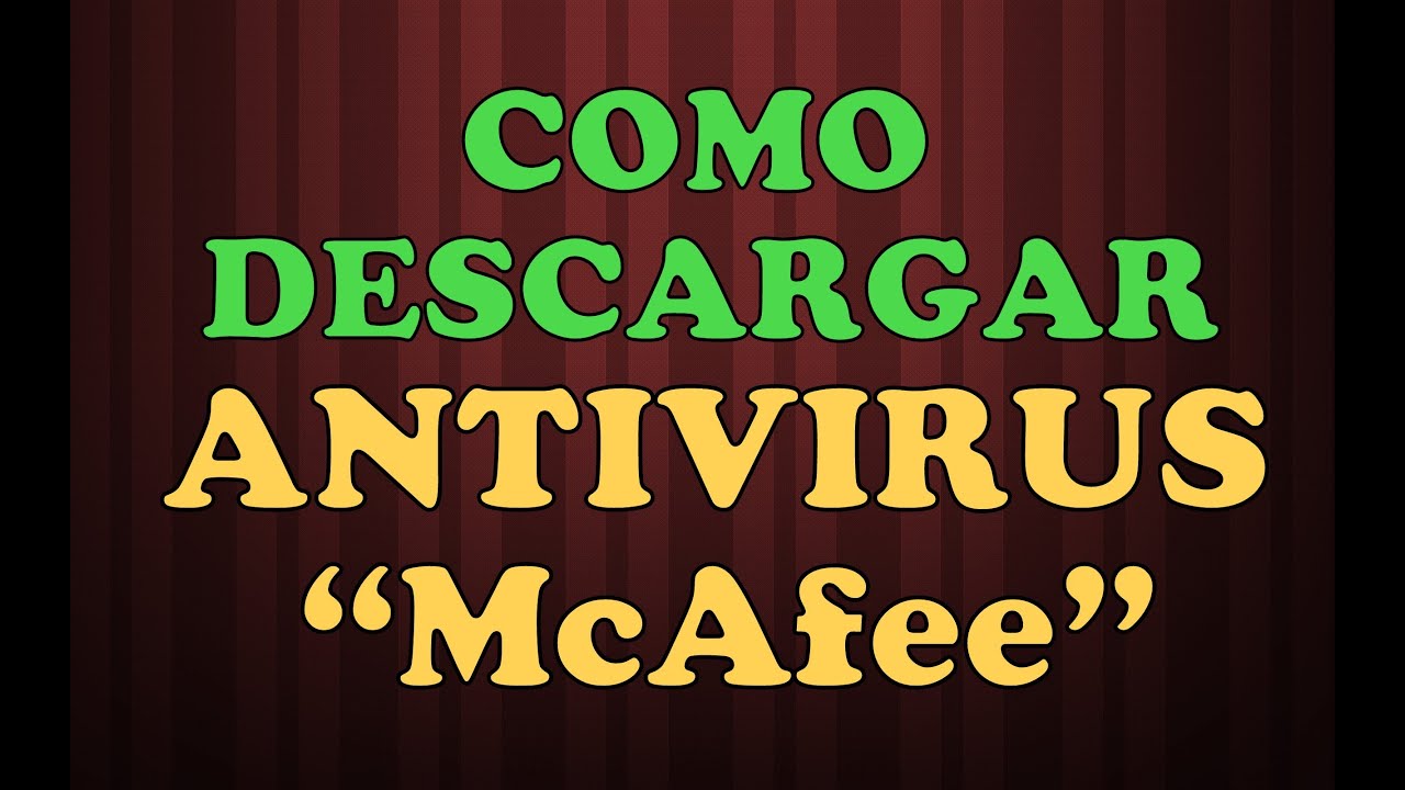 Mcafee antivirus gratis