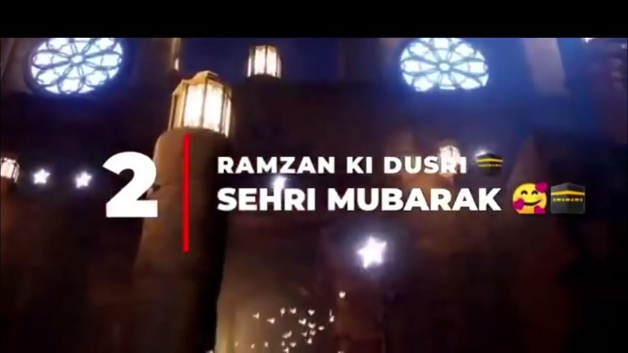 2nd Roza ! Ramzan Ki Dosri Sehri Mubarak Ho || Ramadan 2nd Sehri ...