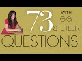 73 questions with gigi stetler