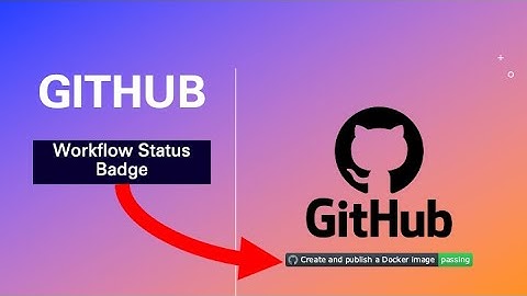 How to add a GitHub workflow status badge #actions #github #badge