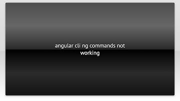 angular cli ng commands not working