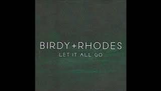 Download lagu Let It All Go (Sped-Up) -  Birdy ft Rhodes