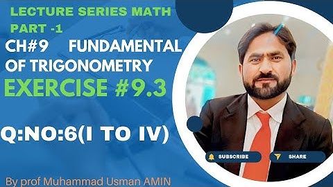 11th Class Math|| Ch#9 fundamental Of trigonometry||Exercise#9.3 Q NO 6(i to iv)